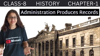 Administration Produces Records | Chapter-1 How ,When and Where? | Class 8 history