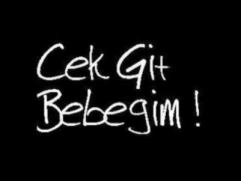 Musa feat Gülsah CEK GIT BEBEGIM