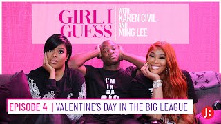 Girl I Guess - Valentine's Day in the Big League ft. OT Genasis