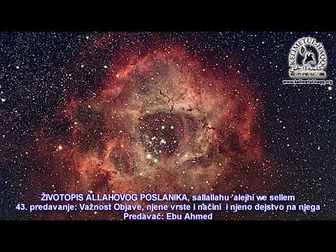 Sira 43. predavanje: Važnost Objave, njene vrste i načini i njeno dejstvo na njega