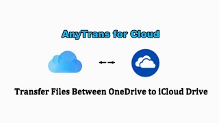 How to Transfer Files Between iCloud Drive and OneDrive