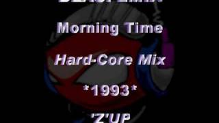 BLASFEMIA - Morning Time [Hard-Core Mix] *1993* [ZPR3003-'Z'UP]