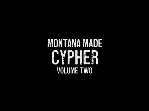 Montana Made Cypher Vol. 2 (Eddwords, KDUBB, Keenote, Farch)