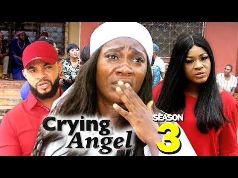 CRYING ANGEL SEASON 3 - (New Movie) Best Of Mercy Johnson 2019 (Nollywoodpicturestv)