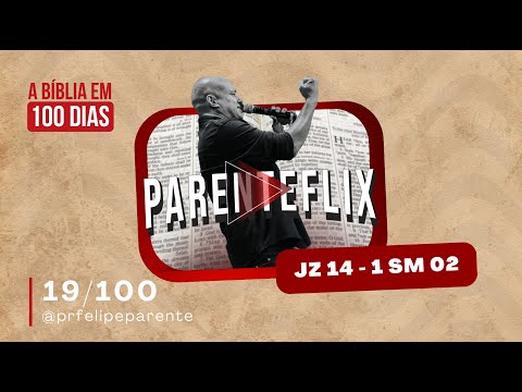 A Bíblia em 100 Dias - Dia 19