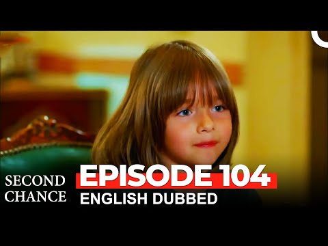 Second Chance Episode 104