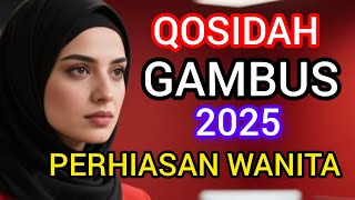 Download lagu QOSIDAH GAMBUS PENYEJUK  HATI // PERHIASAN WANITA // PALING ENAK DIDENGAR 2025 mp3