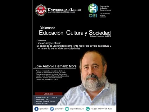 Cátedra Gerardo Molina 2018  “Educación, cultura y sociedad” - Sesión 8