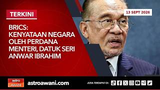 [LANGSUNG] BRICS: Kenyataan Negara oleh Perdana Menteri, Datuk Seri Anwar Ibrahim | 13 Sept 2026