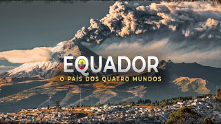 A vida no EQUADOR | O País dos Quatro Mundos