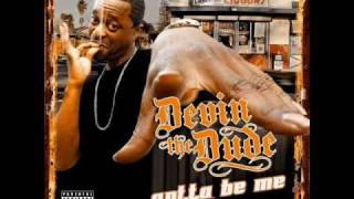 Devin the Dude - Come & Go