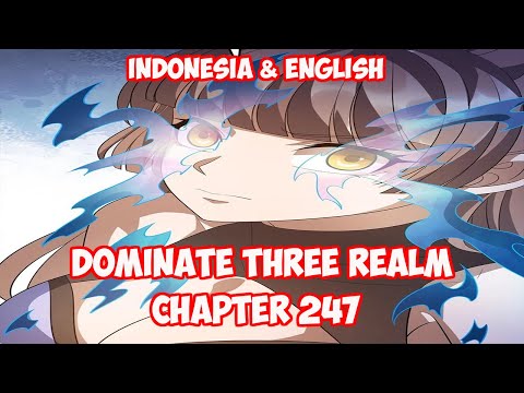 Dominate 3 Realm Chapter 247 - Fallen Eye [INDO/ENG]