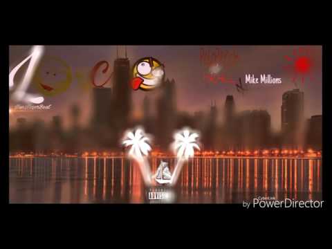 ''Loco" PoloPerch X MRHILL X Mike Millionz