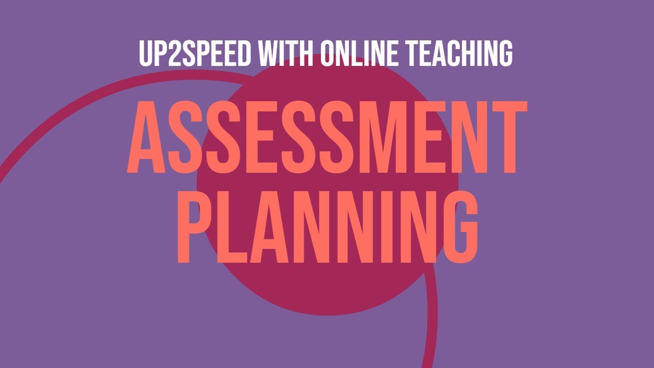 3   Assessment Planning