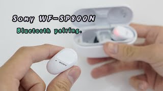 How to pair your Sony WF-SP800N Truly Wireless Headphone