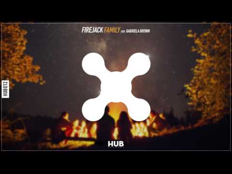 Firejack - Family (feat. Gabriela Brown)