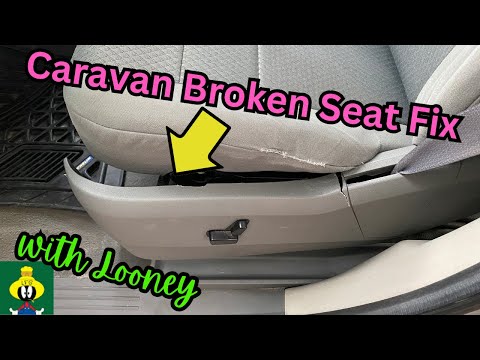 09 Grand Caravan Broken Seat Fix , with Looney