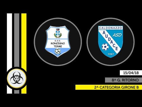 HL PARZIALI 2B - 15/04/18: Roncegno - Audace 0-3