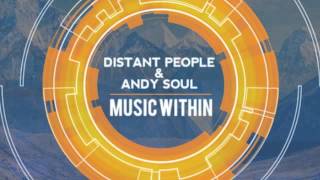Distant People & Andy Soul - Music Within - Arima Records