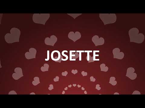 HAPPY BIRTHDAY JOSETTE
