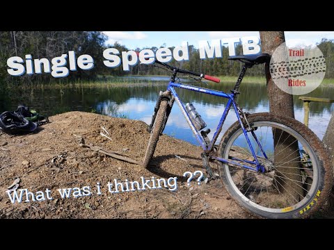 SINGLE Speed MTB // What was I thinking???