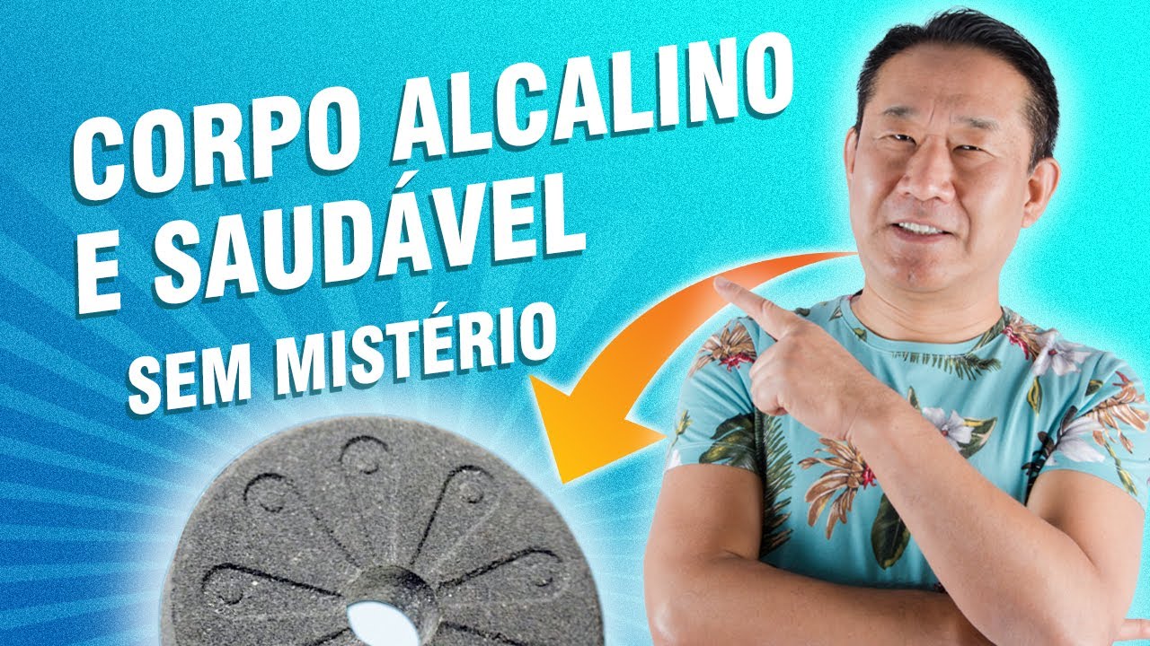 COMO DEIXAR SEU CORPO MAIS ALCALINO EM 7 PASSOS | Dr. Peter Liu