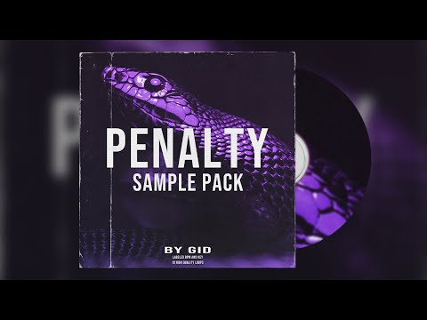 (FREE) "Penalty" Sample Pack Ethnic/Dark Trap LOOP KIT (Pyrex Whippa, Pvlace, Southside, CuBeatz)