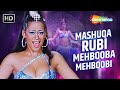 2000s Bollywood Hit Mashuqa Rubi Mehbooba Mehboobi Asambhav