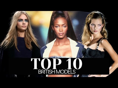 TOP 10 | British Models of All Time