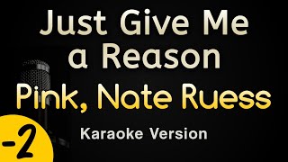 Download lagu Just Give Me a Reason - Pink Ft Nate Ruess (Karaoke Songs With Lyrics - Lower Key) mp3 Download lagu Just Give Me a Reason - Pink Ft Nate Ruess (Karaoke Songs With Lyrics - Lower Key) mp3