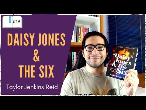(#19) Resenha do livro Daisy Jones & The Six, de Taylor Jenkins Reid