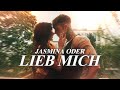Jasmina Oder Lieb Mich Official Video