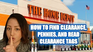 HOW TO FIND CLEARANCE & PENNIES 2022 || HOW TO READ CLEARANCE TAGS || #homedepotdeals