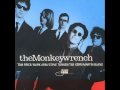 The Monkeywrench - Bottle Up & Go