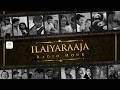 Ilayaraaja Radio Hour Audio Jukebox Best Of Ilayaraaja Tamil Songs
