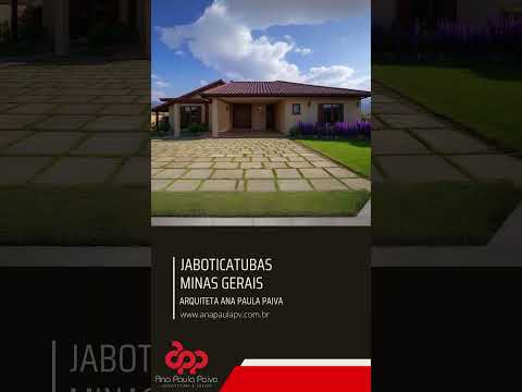 Projeto Arquiteta Ana Paula Paiva Jaboticatubas Mina Gerais