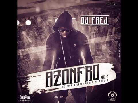 DJ FREJ PRESENTS : AzonFro Club Mix Vol.4 ( Edition Nigeria Ghana Angola )