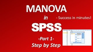MANOVA in SPSS (Multivariate Analysis of Variance) - Part 1