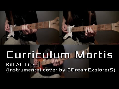 Curriculum Mortis - Kill All Life (Guitar & Bass cover)