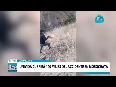 UNIVIDA CUBRIRÁ 400 MIL BS DE ACCIDENTE EN MOROCHATA .