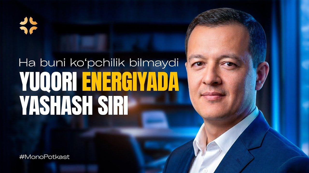 Ha buni ko'pchilik bilmaydi Yuqori Energiyada yashash siri
