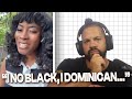I No Black I Dominican Let S Talk About It