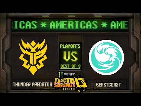 Thunder Predator vs beastcoast Game 1 - Monster Energy Dota Summit 13 Online NA/SA: LR2