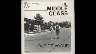 THE MIDDLE CLASS - Out Of Vogue 7" (1978)