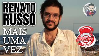 Mais Uma Vez (Acústico - Renato Russo) #aicover #renatorusso