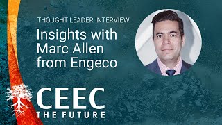 CEEC Thought Leader Series - CEEC CEO Alison Keogh interviews Marc Allen - Director of engeco and CEEC Board Member thumbnail
