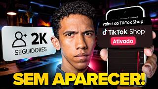 AULÃO: Como conseguir 2 MIL SEGUIDORES RÁPIDO para ATIVAR O TIKTOK SHOP (sem mostrar o rosto)