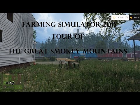 Farming Simulator 2015 Tour of the Great Smoky Mountains