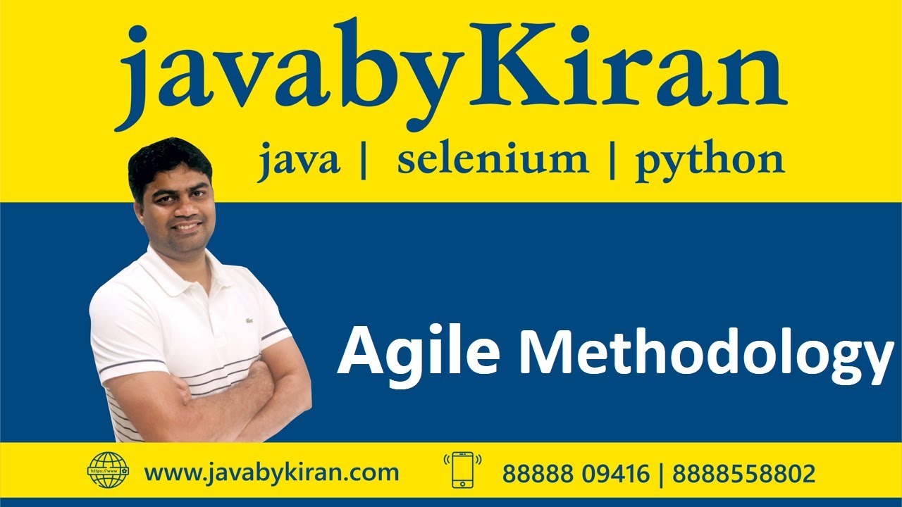 Agile Methodology - For  Selenium & Java-JAVA BY KIRAN | JAVA | SELENIUM | PYTHON