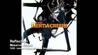 Massive Attack - Reflection [1998 Inertia Creeps - EP&#39;s and Singles]